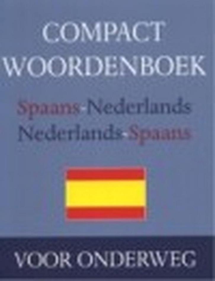 Compact woordenboek Spaans 9789038914008, Boeken, Woordenboeken, Gelezen, Verzenden