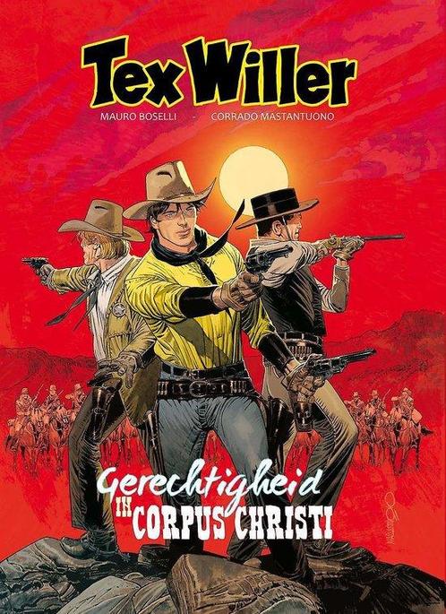 Gerechtigheid in Corpus Christi / Tex Willer in kleur / 6, Boeken, Stripverhalen, Gelezen, Verzenden