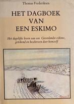 Dagboek van een eskimo 9789003965806, Boeken, Gelezen, Frederiksen, Verzenden