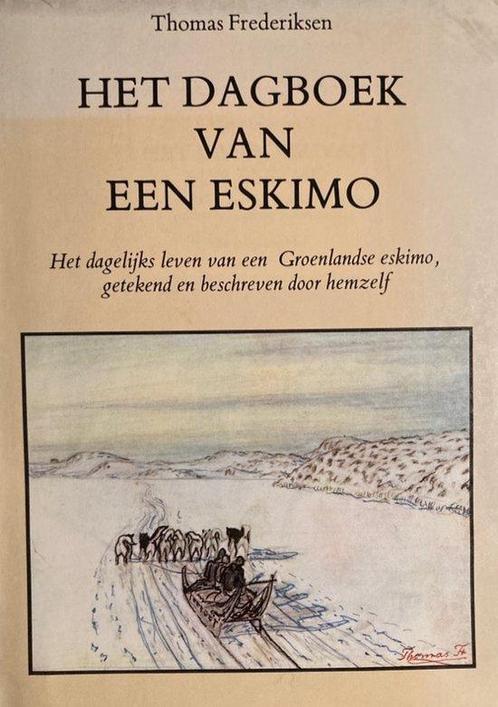 Dagboek van een eskimo 9789003965806, Boeken, Overige Boeken, Gelezen, Verzenden