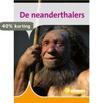 De neanderthalers / Informatie / 158 9789086648221, Boeken, Verzenden, Zo goed als nieuw, Ida Schuurman