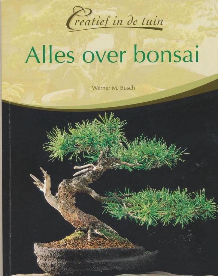 Alles over bonsai 9789043814171 Werner M. Busch, Boeken, Overige Boeken, Gelezen, Verzenden