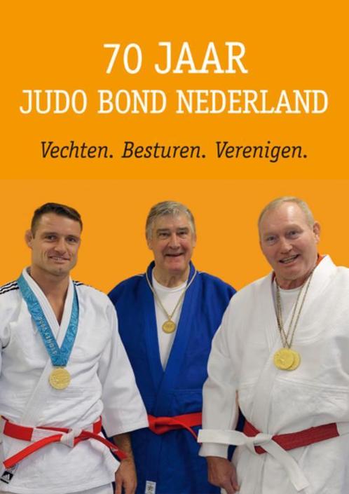 70 Jaar Judo Bond Nederland 9789077850107, Boeken, Overige Boeken, Zo goed als nieuw, Verzenden