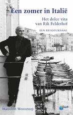 Een Italiaanse zomer 9789018044367 Rik Felderhof, Boeken, Reisgidsen, Verzenden, Gelezen, Rik Felderhof