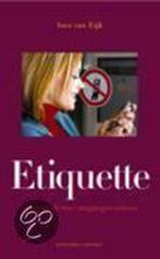 Etiquette 9789025418526, Boeken, Gelezen, I. van Eijk, Inez van Eijk, Verzenden