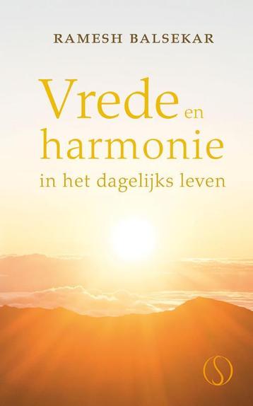 Vrede en harmonie in het dagelijks leven 9789491411670, Verzenden, Ramesh S. Balsekar