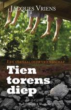 Tien torens diep (9789000379613, Jacques Vriens), Antiek en Kunst, Verzenden