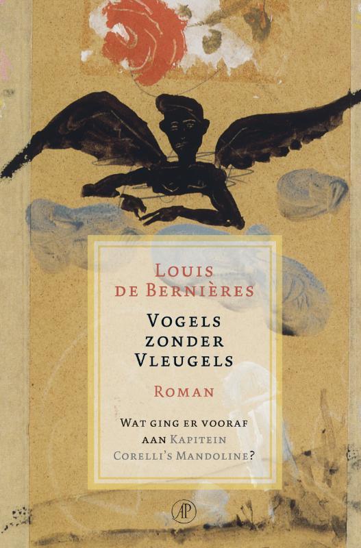 Vogels zonder vleugels 9789029565219 Louis de Bernieres, Boeken, Romans, Gelezen, Verzenden