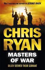 Masters Of War 9781444741438 Chris Ryan, Verzenden, Gelezen, Chris Ryan