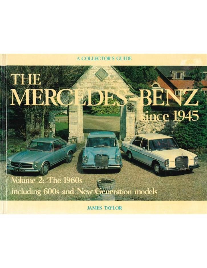 A COLLECTORS GUIDE: THE MERCEDES-BENZ SINCE 1945, VOLUME 2:, Boeken, Auto's | Boeken