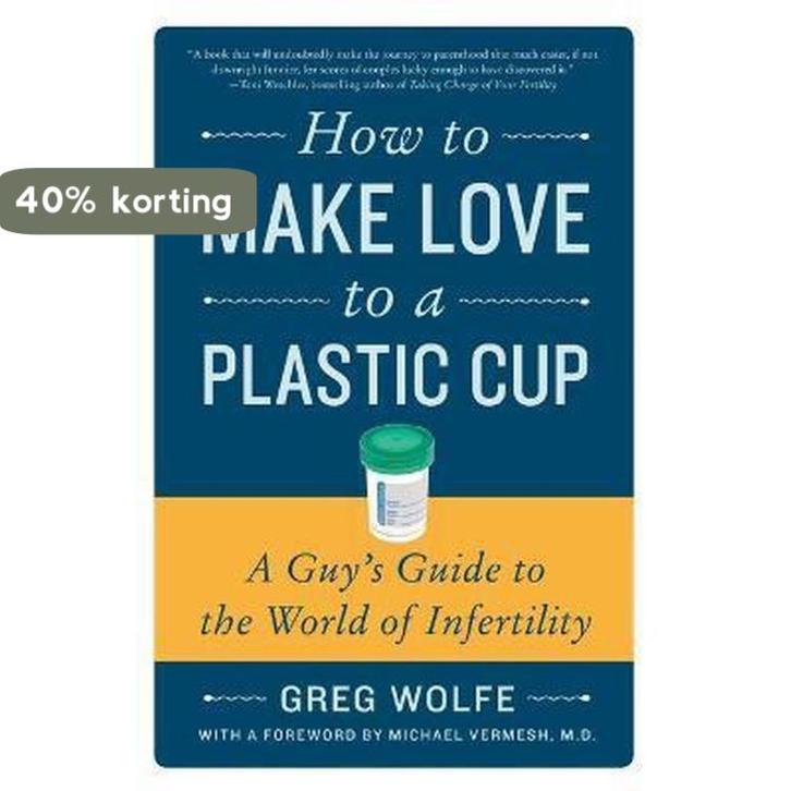 How to Make Love to a Plastic Cup 9780061859489 Greg Wolfe, Boeken, Taal | Engels, Gelezen, Verzenden