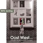 Oost West 9789048430949, Verzenden, Gelezen