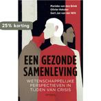 Een gezonde samenleving 9789044649093 Marieke van den Brink, Boeken, Verzenden, Gelezen, Marieke van den Brink