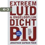 Extreem luid & ongelooflijk dichtbij 9789041411532, Boeken, Verzenden, Gelezen, Jonathan Safran Foer