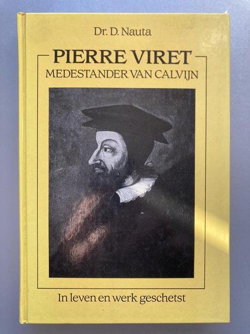 Pierre viret (1511-1571). medestand 9789061401711, Livres, Religion & Théologie, Envoi
