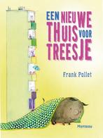 Een nieuwe thuis voor Treesje 9789022328620 Frank Pollet, Boeken, Verzenden, Gelezen, Frank Pollet