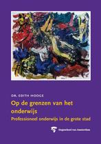 Op de grenzen van het onderwijs 9789056295486 E. Hooge, Verzenden, Gelezen, E. Hooge