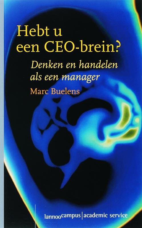 Hebt u een CEO brein? 9789077432068 M. Buelens, Boeken, Economie, Management en Marketing, Gelezen, Verzenden