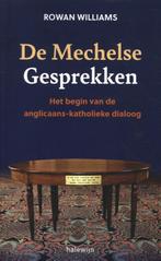 De Mechelse gesprekken 9789085286172 Rowan Williams, Boeken, Verzenden, Zo goed als nieuw, Rowan Williams