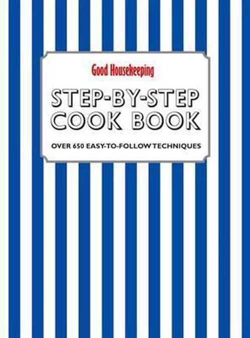 Good Housekeeping Step by Step Cookbook 9781843404132, Livres, Livres Autre, Envoi