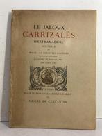 Miguel de Cervantes / Louis Jou - Le Jaloux Carrizales