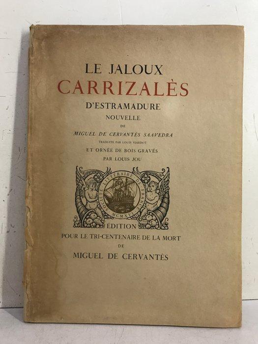 Miguel de Cervantes / Louis Jou - Le Jaloux Carrizales, Antiquités & Art, Antiquités | Livres & Manuscrits
