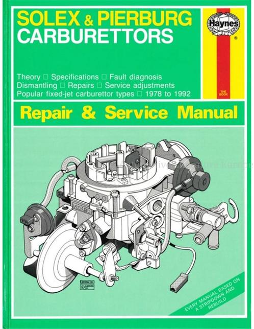 SOLEX & PIERBURG CARBURETTORS, REPAIR & SERVICE MANUAL,, Livres, Autos | Livres