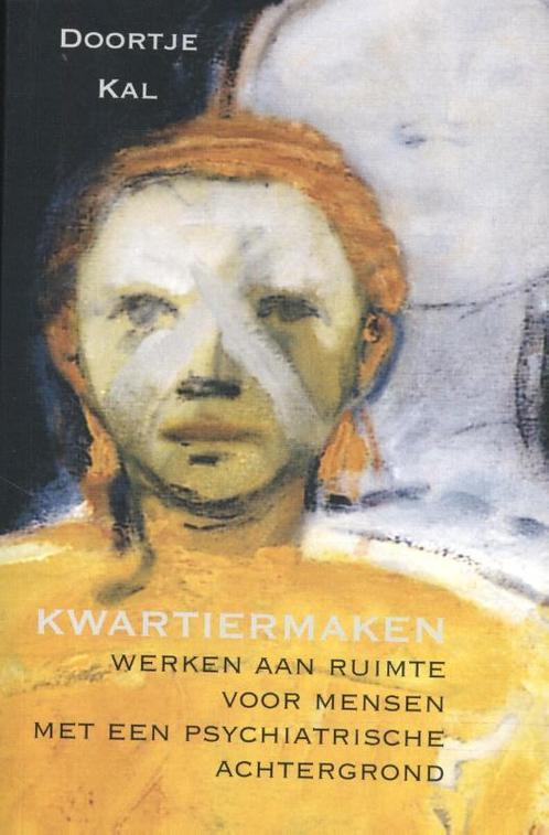 Kwartiermaken 9789090252988 Doortje Kal, Boeken, Politiek en Maatschappij, Gelezen, Verzenden