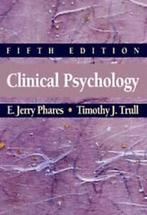 Clinical psychology: concepts, methods, and profession by E., E.Jerry Phares, Timothy Trull, Verzenden