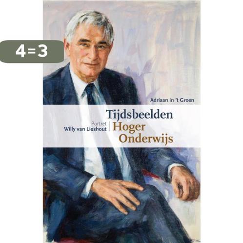 Tijdsbeelden Hoger Onderwijs 9789463011426, Boeken, Politiek en Maatschappij, Gelezen, Verzenden