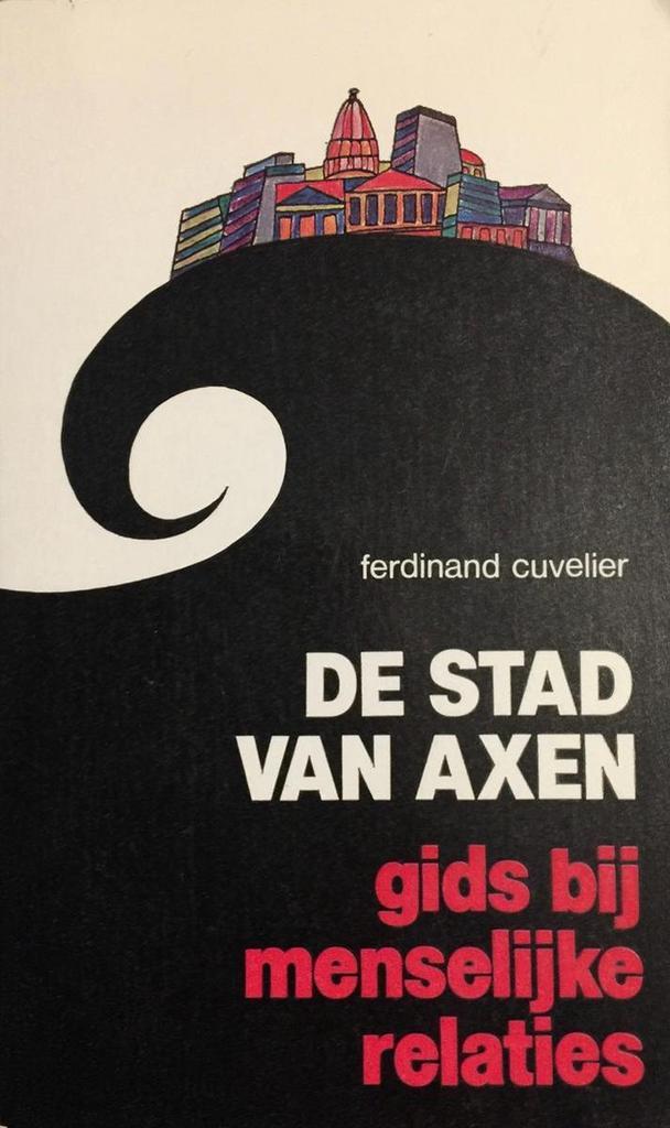 De stad van Axen 9789028902053 F. Cuvelier, Boeken, Psychologie, Gelezen, Verzenden