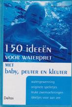 150 Ideeen Voor Waterpret 9789024383191, Gelezen, Heike van Braak, Verzenden