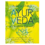 Ayurveda als moderne levensstijl - Acharya Shunya, Ophalen of Verzenden