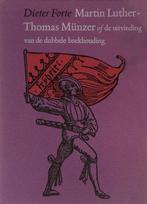 Martin Luther, Thomas Munzer, of De uitvinding van de, Boeken, Verzenden, Gelezen, Forte