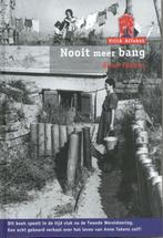 Nooit meer bang / Villa Alfabet Rood 9789043701747, Boeken, Verzenden, Gelezen, Anne Takens