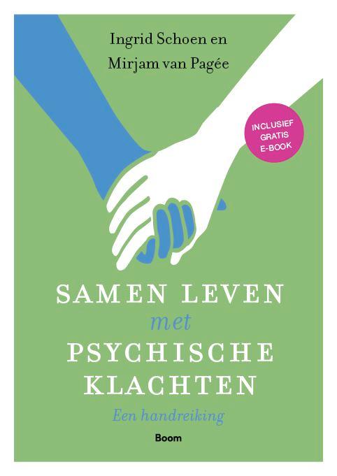 Samen leven met psychische klachten 9789024414215, Boeken, Psychologie, Zo goed als nieuw, Verzenden