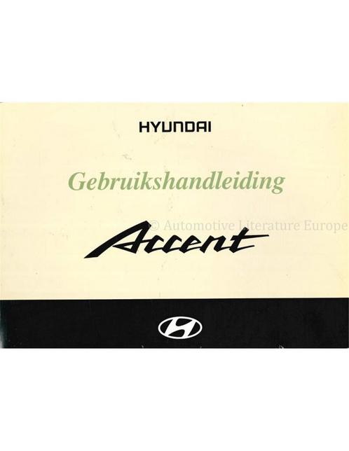 2003 HYUNDAI ACCENT INSTRUCTIEBOEKJE NEDERLANDS, Auto diversen, Handleidingen en Instructieboekjes