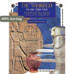 Toetanchamon / De wereld in de tijd van 9789054951605, Boeken, Verzenden, Zo goed als nieuw, F. MacDonald