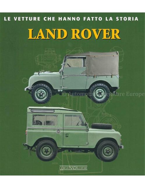 LAND ROVER, LE VETTURE CHE HANNO LA STORIA, Livres, Autos | Livres