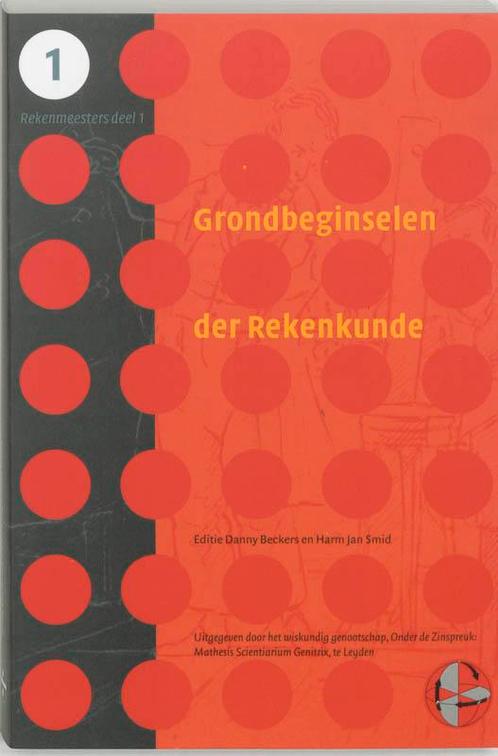 Grondbeginselen der Rekenkunde / Rekenmeesters / 1, Boeken, Overige Boeken, Zo goed als nieuw, Verzenden