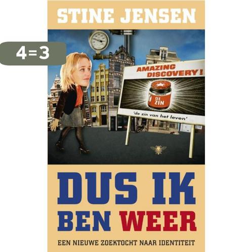 Dus ik ben weer 9789023471721 Stine Jensen, Boeken, Filosofie, Zo goed als nieuw, Verzenden