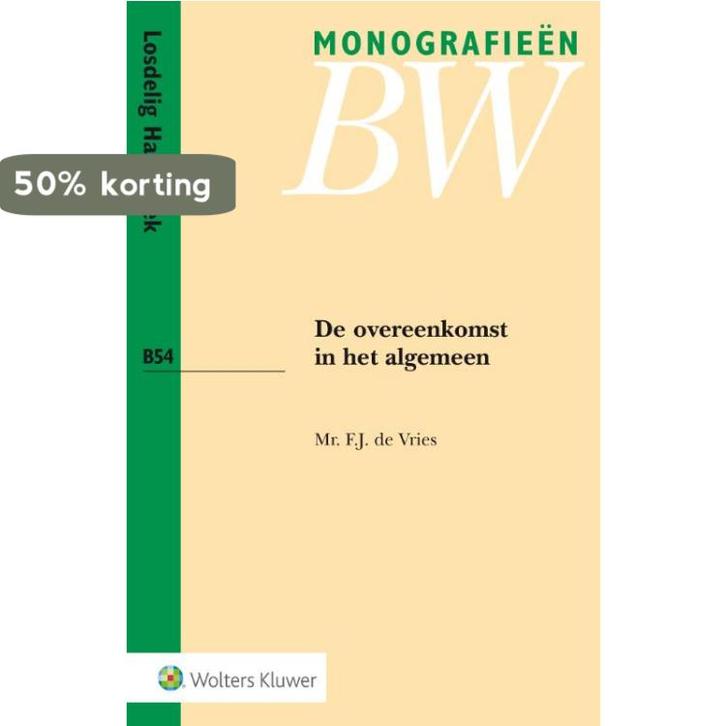 De overeenkomst in het algemeen / Monografieen BW / B54, Boeken, Wetenschap, Zo goed als nieuw, Verzenden