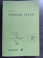 Onnozel leven 9789026601101 W. Metz, Verzenden, W. Metz