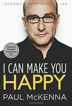 I Can Make You Happy  McKenna, Paul  Book, McKenna, Paul, Verzenden