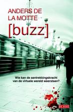 Buzz 9789044519150, Boeken, Detectives, Anders de la Motte, Zo goed als nieuw, Verzenden