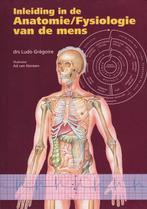 Inleiding in de Anatomie/Fysiologie van de mens, Boeken, Schoolboeken, Gelezen, Ludo Gregoire, Ad van Horssen, Verzenden