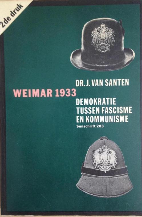 Weimar 1933 9789061682035 Santen, Livres, Livres Autre, Envoi