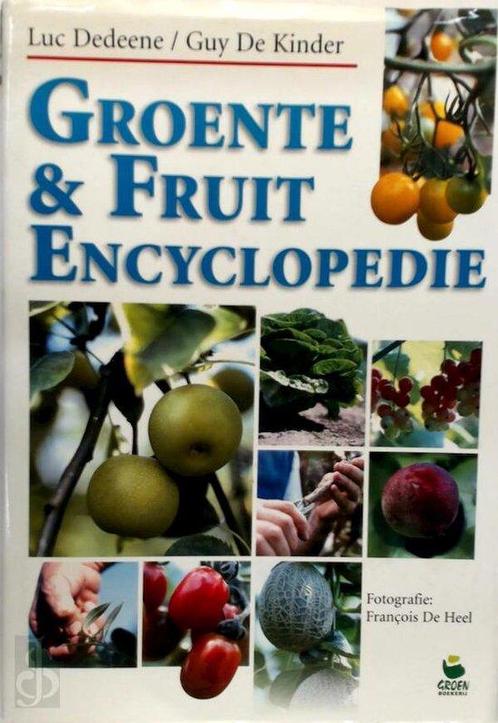Groente En Fruit Encyclopedie 9789021538457, Boeken, Wonen en Tuinieren, Gelezen, Verzenden