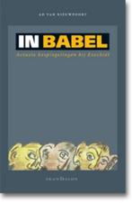In Babel 9789490708344 Ad van Nieuwpoort, Boeken, Verzenden, Zo goed als nieuw, Ad van Nieuwpoort