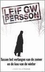 Tussen het verlangen van de zomer en de kou van de winter /, Boeken, Verzenden, Gelezen, L.G.W. Persson
